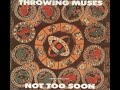 Throwing Muses - Him Dancing (Extended remix)