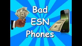 BAD ESN PHONES-Phone Flipping 101