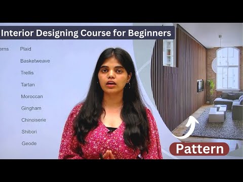 Interior Designing Course for Beginners | Video 8 | Pattern