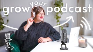How I Grew my Podcast in 2021 🎙 📈 10,000+ Monthly Downloads!