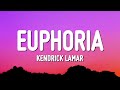 Kendrick Lamar - euphoria (Lyrics) (Drake Diss)