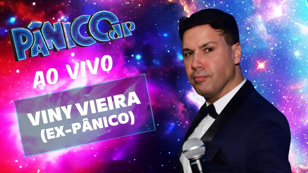 VINY VIEIRA AO VIVO | PÂNICO - 15/07/26