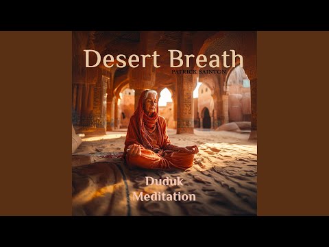 Desert breath (duduk meditation)