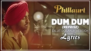 Dum Dum (Reprise) I LyricsI Diljit Dosanjh Version