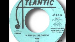 AWB and Ben E King   A Star In The Ghetto