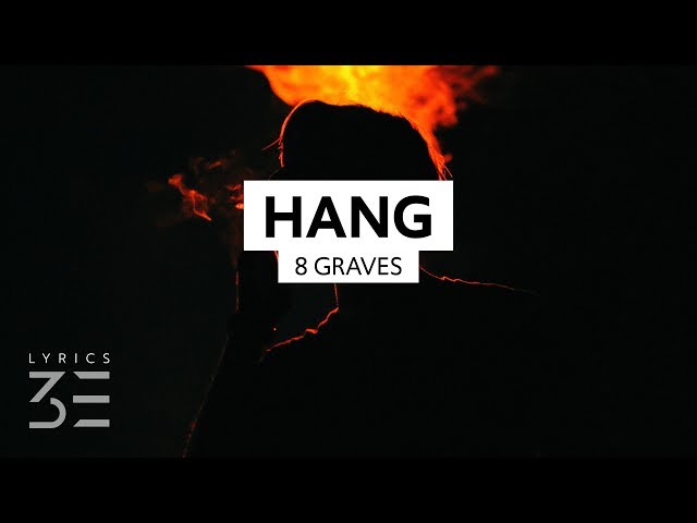 8 Graves - Hang
