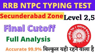 RRB Secundrabad NTPC Level 5/2 MOST PROBABLE CUTOFF For Final Selection | RRB Secundrabad ZONE #ntpc
