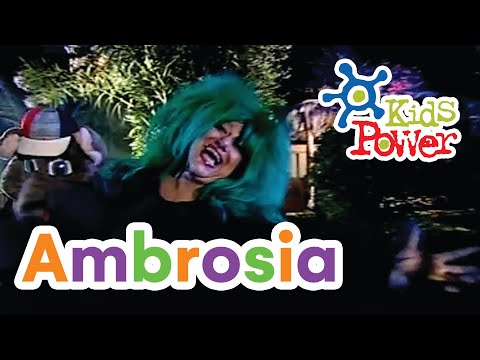 Ambrosia | Kids Power Show | Songs for Kids