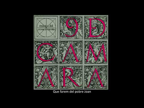 Nueve de Cámara - Que farem del pobre Joan