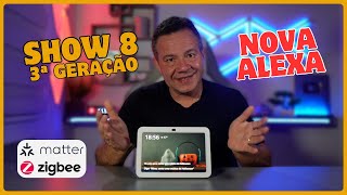 Echo Show 8 na 3ª geração? Vale a pena esta nova Alexa?🤔 Review Completo🕵️‍♂️