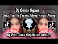 DJ CUMA NGANA DJ IKAN HIU MELANG LAYANG JUJUR TASO TA SAYANG TOLONG HARGAI AKANG VIRAL TIKTOK 2025