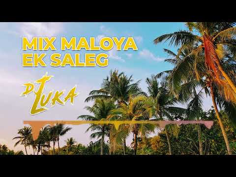 Dj Luka - Mix Maloya ek Saleg
