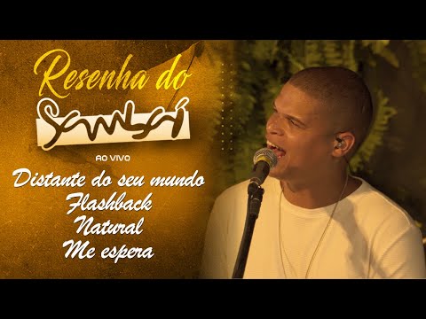 Sambaí - Distante do seu mundo / Flashback / Natural / Me espera