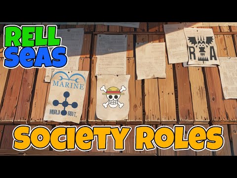 RELL Seas SOCIETY ROLES