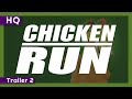 Chicken Run 2000 Trailer 2