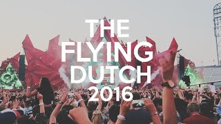 THE FLYING DUTCH 2016!!!