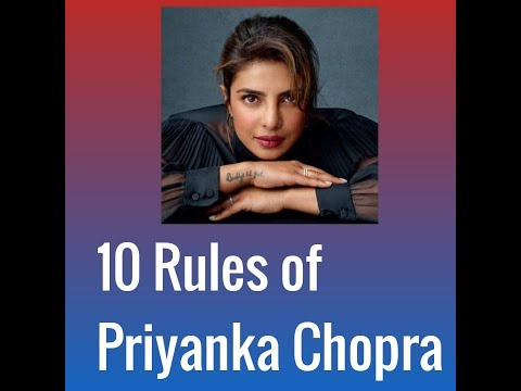 10 Rules of Priyanka Chopra l Priyanka Chopra follows 10 rules in her life l Motivation Quotes