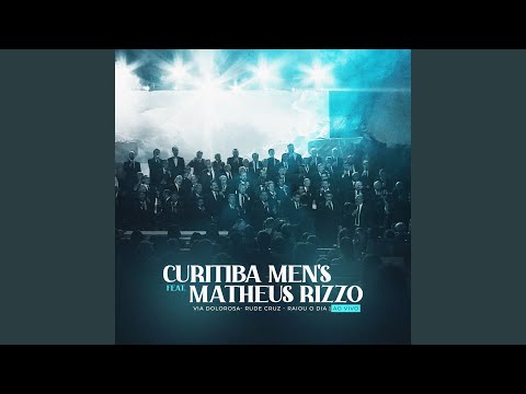 Via Dolorosa / Rude Cruz / Raiou o Dia (Ao Vivo)