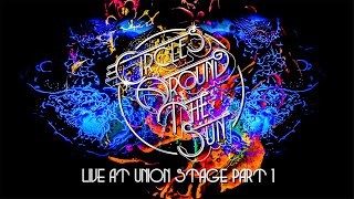 Circles Around The Sun  - Live at Union Stage Mad Alchemy Visualization Part 1
