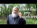 COMBATING EVIL THOUGHTS