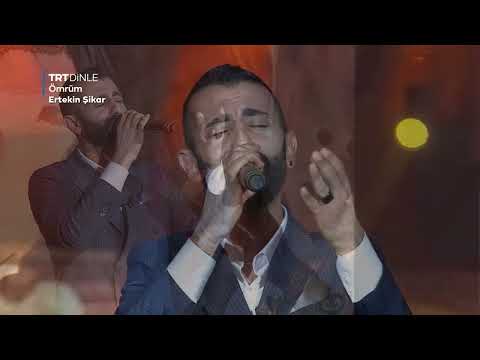 Ertekin Şikar - Ömrüm (Sen Türkülerini Söyle)