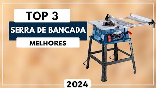 Serra de Bancada: Top 3 Melhores Opções de Serra de Bancada Para 2024