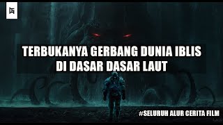Download lagu IBLIS DARI DASAR LAUT Seluruh Alur Cerita Film UND... mp3