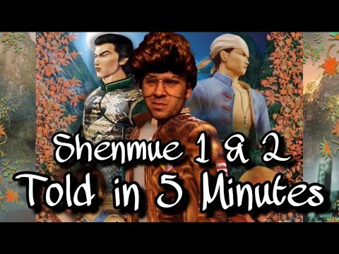 The Story of Shenmue 1 & 2 - Told in 5 Minutes