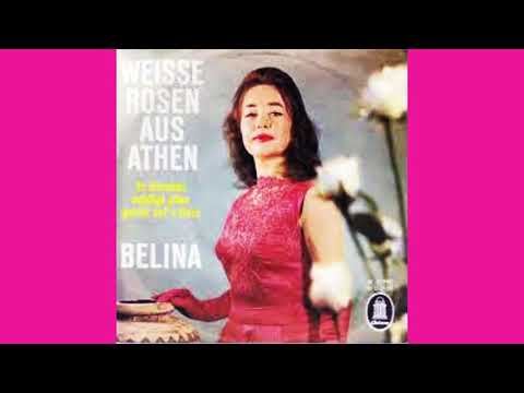 Belina - Weiße Rosen aus Athen 1962