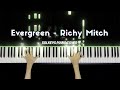 Evergreen - Richy Mitch and the Coal Miners Piano Cover + Sheets