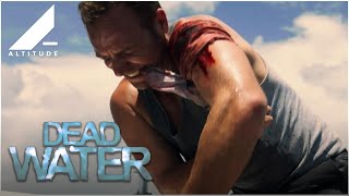 DEAD WATER | Official Trailer | Altitude Films video