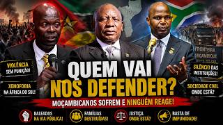 Papel da Sociedade Civil, o silêncio das Instituições, Moçambicanos vítimas de Violência e Xenofobia