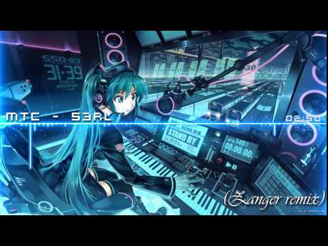 MTC - S3RL (Zanger remix)