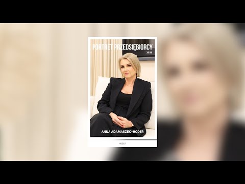 Portrait of an Entrepreneur - Interview with Anna Adamaszek HODER