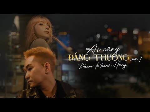 Thể hiện bởi Phạm Khánh Hưng