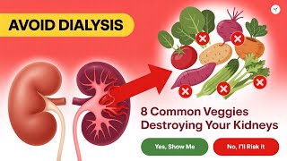 Prevent Dialysis: 8 Everyday Vegetables That Are Harming Your Kidneys