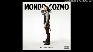 Mondo Cozmo - Plastic Soul - 04 - Come With Me