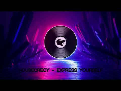 Housecrecy - Express Yourself #140, August 2024