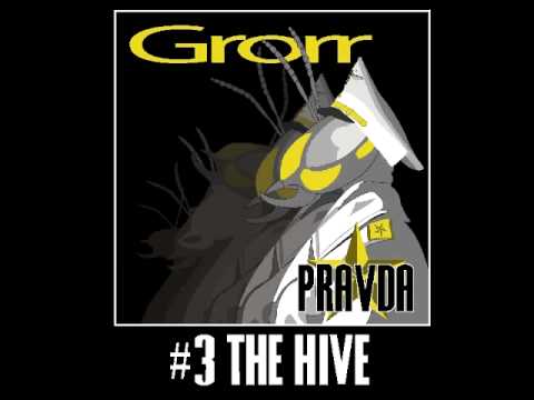Grorr - The Hive