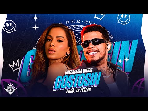 GOSTOSIN - ANITA, HITMAKER, FELIPE AMORIM