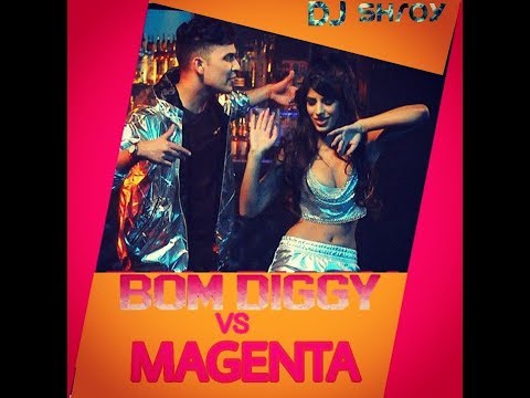 Bom Diggy vs Magenta (Mashup) DJ Shroy