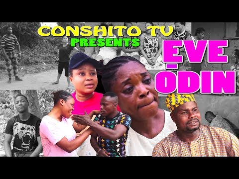 EVE-ODIN  Part 1 (latest Edo Benin Movie 2019)