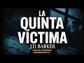 La quinta víctima - J.D. Barker | Thriller & Suspenso | Audiobook Parte 2 🔍⚰️
