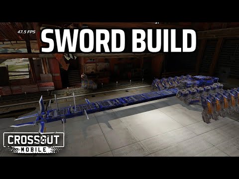 Sword Build 🗡 Crossout Mobile
