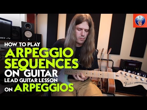 How to Play Arpeggio Sequences on Guitar - Lead Guitar Lesson on Arpeggios