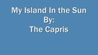 The Capris-My Island In the Sun (Doo wop)