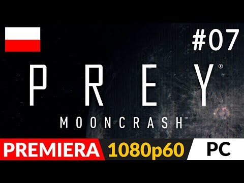 PREY MOONCRASH PL 🌑 DLC odc.7 (#7) 📦 Pracownik ochrony - cel fabularny | Gameplay po polsku