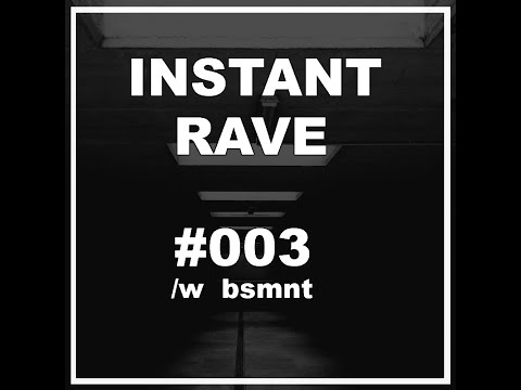 Instant Rave 003 2020 135-160 bpm /w  bsmnt //Thomas Schumacher//Viper XXL//Marco Vetters//