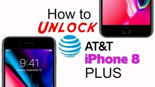 How to Unlock AT&T iPhone 8+ (Plus) - Use in USA and Worldwide