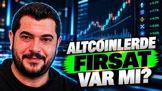 ALTCOINLERDE FIRSAT VAR MI?